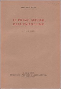 Il primo secolo dell'umanesimo