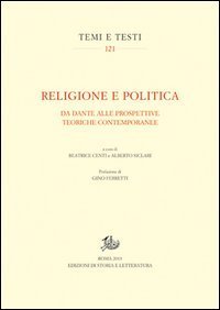 Religione e politica. Da Dante alle prospettive teoriche contemporanee