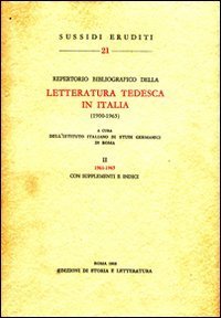 Repertorio bibliografico della letteratura tedesca in Italia (1900-1965)