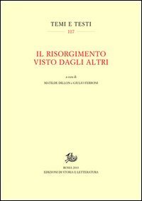 Il Risorgimento visto dagli altri