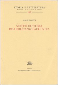 Scritti di storia repubblicana e augustea