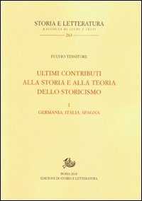 Ultimi contributi alla storia e alla teoria dello storicismo