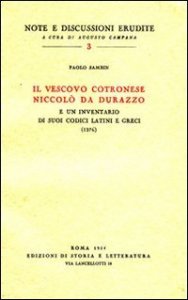 Il vescovo cotronese Niccol&ograve; da Durazzo e un inventario di suoi codici latini e greci (1276)