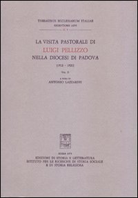 La visita pastorale di Luigi Pellizzo nella diocesi di Padova (1912-1921)
