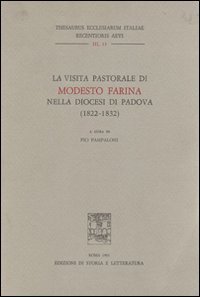 La visita pastorale di Modesto Farina nella diocesi di Padova (1822-1832)