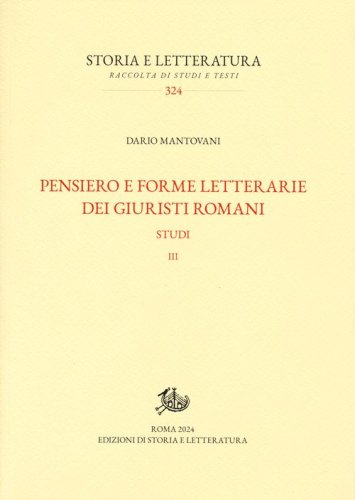 Pensiero e forme letterarie dei giuristi romani. Studi