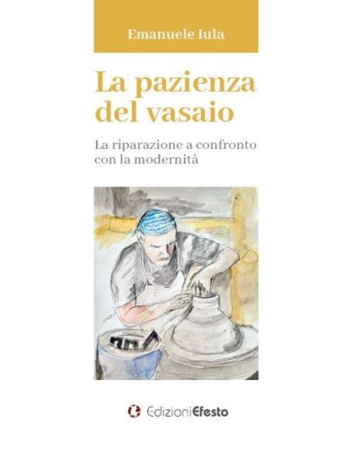 La pazienza del vasaio. La riparazione a confronto con la modernit&agrave;