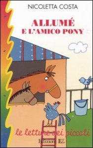 Allum&eacute; e l'amico pony