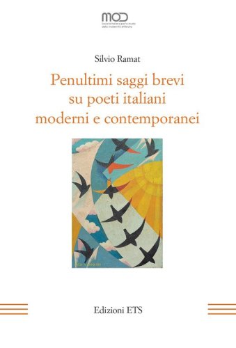 Penultimi saggi brevi su poeti italiani moderni e contemporanei