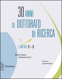 30 anni di dottorato di ricerca. L'ora del 2+3