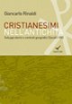 Cristianesimi nell'antichit&agrave;. Sviluppi storici e contesti geografici (Secoli I-VIII)