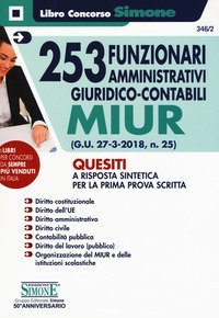 253 funzionari amministrativi giuridico-contabili MIUR. Quesiti a risposta sintetica per la prima prova scritta