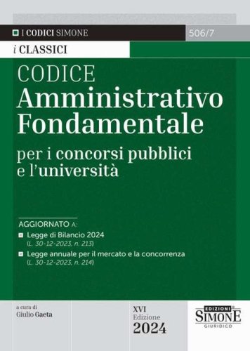 Codice amministrativo fondamentale per i concorsi pubblici e l'universit&agrave;