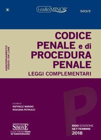 Codice penale e di procedura penale. Leggi complementari