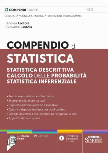 Compendio di statistica. Statistica descrittiva. Calcolo delle probabilit&agrave;. Statistica inferenziale