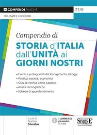 Compendio di Storia d'Italia dall'Unit&agrave; ai giorni nostri
