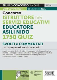 Concorso istruttore nei servizi educativi. Educatore asili nido. 1750 quiz