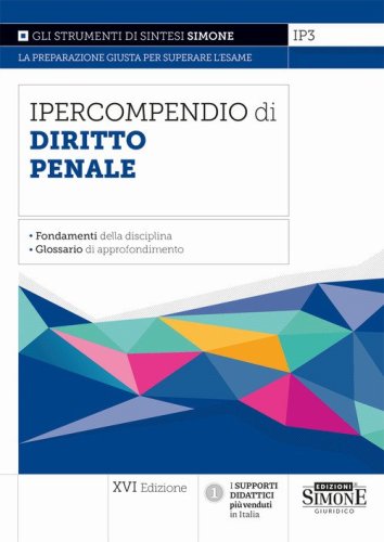 Ipercompendio di diritto Penale. I fondamenti della disciplina. Glossario di approfondimento