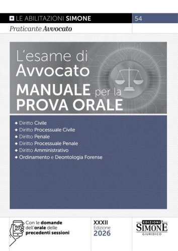 L'esame di avvocato. Manuale per la prova orale