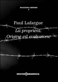 La propriet&agrave;. Origine ed evoluzione