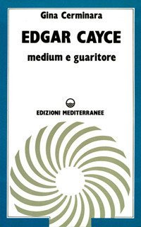 Edgar Cayce medium e guaritore