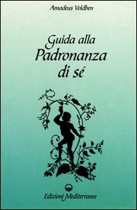Guida alla padronanza di s&eacute;