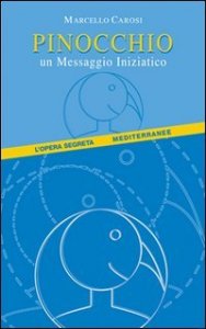 Pinocchio - Un messaggio iniziatico