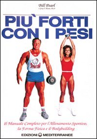 Pi&ugrave; forti con i pesi