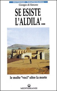 Se esiste l'aldil&agrave;