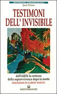 Testimoni dell'invisibile