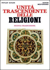 Unit&agrave; trascendente delle religioni