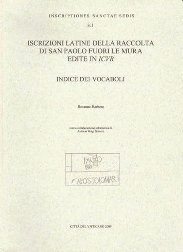Iscrizioni latine della raccolta di San Paolo fuori le mura edite in ICVR. Indice dei vocaboli