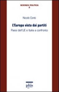 L'Europa vista dai partiti. Paesi dell'Ue e Italia a confronto