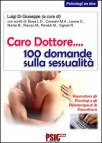 Caro dottore... 100 domande sulla sessualit&agrave;