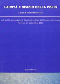 Laicit&agrave; e spazio della polis