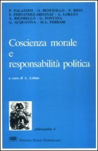 Coscienza morale e responsabilit&agrave; politica