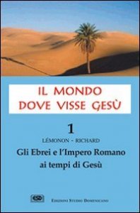 Il mondo dove visse Ges&ugrave;