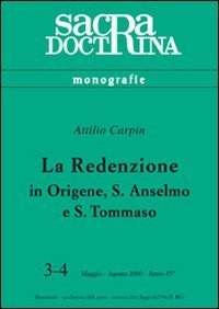 La redenzione in Origene, s. Anselmo e s. Tommaso