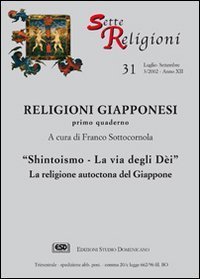 Shintoismo la via degli dei. Incontro con la religione autoctona del Giappone