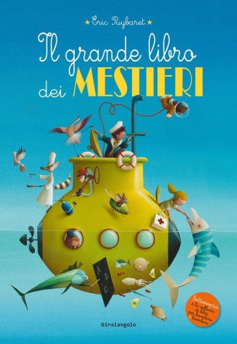 Il grande libro dei mestieri