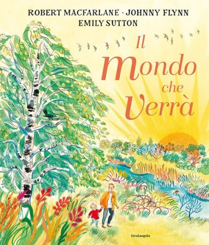 Il mondo che verr&agrave;