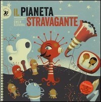 Il pianeta stravagante