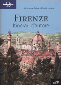 Firenze - Itinerari d'autore