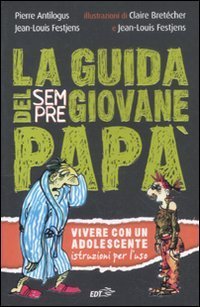 La guida del sempre giovane pap&agrave;