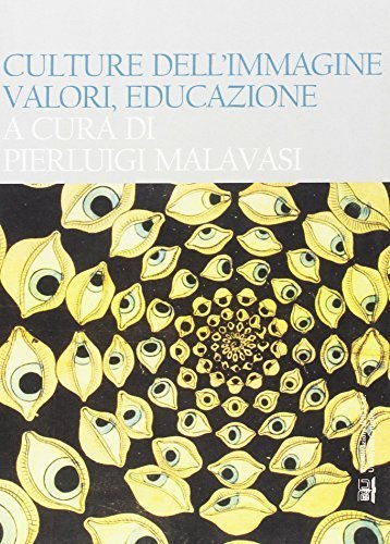 Culture dell'immagine, valori, educazione