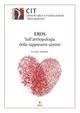 Eros. Sull'antropologia della rappresent-azione