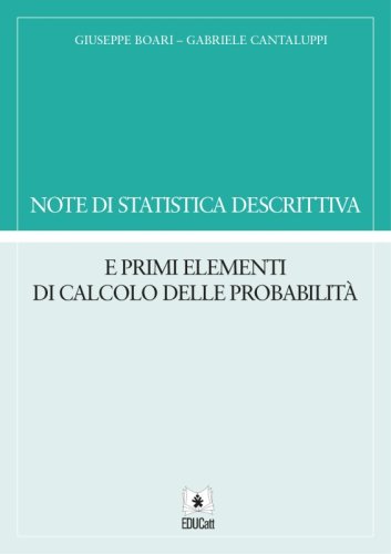 Note di statistica descrittiva e primi elementi di calcolo delle probabilit&agrave;