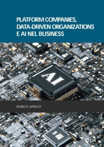 Platform companies, data-driven organizations e AI nel business
