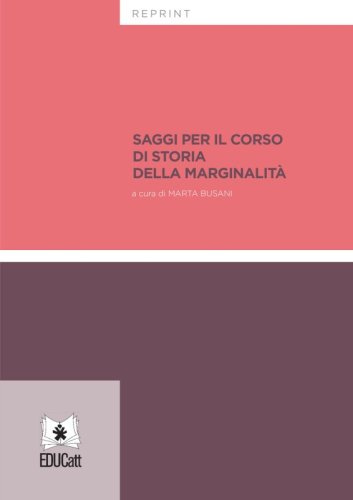 Saggi Per Il Corso Di Storia Della Marginalita