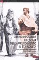 Filosofia dell'apprendimento in et&agrave; adulta - Viaggio nelle regioni degli apprendimenti non formali e informali